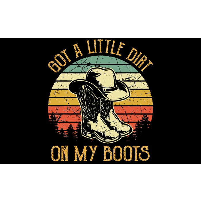 Got A Little Dirt On My Boots Country Music Lover Bumper Sticker