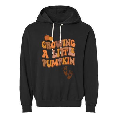 Growing A Little Pumpkin Thanksgiving Pregnancy Announcement Garment-Dyed Fleece Hoodie