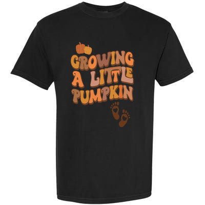 Growing A Little Pumpkin Thanksgiving Pregnancy Announcement Garment-Dyed Heavyweight T-Shirt