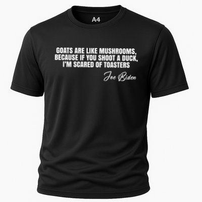 Goats Are Like Mushrooms Funny Joe Biden Quote Performance Shirt