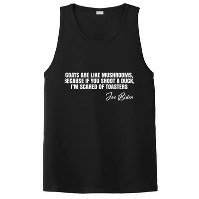 Goats Are Like Mushrooms Funny Joe Biden Quote PosiCharge Competitor Tank