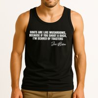 Goats Are Like Mushrooms Funny Joe Biden Quote Tank Top