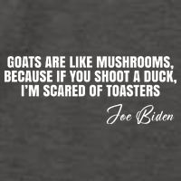 Goats Are Like Mushrooms Funny Joe Biden Quote Vector Backpack