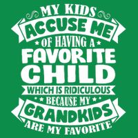 Grandkids Are My Favorite Funny Grandparents Gift Tall T-Shirt