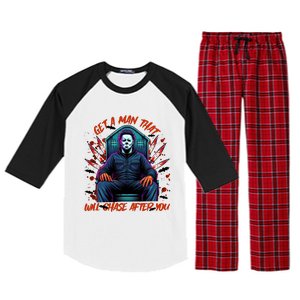 Get A Man That Will Chase After You Est 1978 Myers Halloween Raglan Sleeve Pajama Set