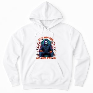 Get A Man That Will Chase After You Est 1978 Myers Halloween Hoodie