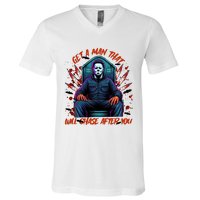 Get A Man That Will Chase After You Est 1978 Myers Halloween V-Neck T-Shirt