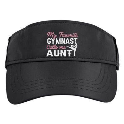 Gymnastics Aunt My Favorite Gymnast Calls Me Aunt Adult Drive Performance Visor