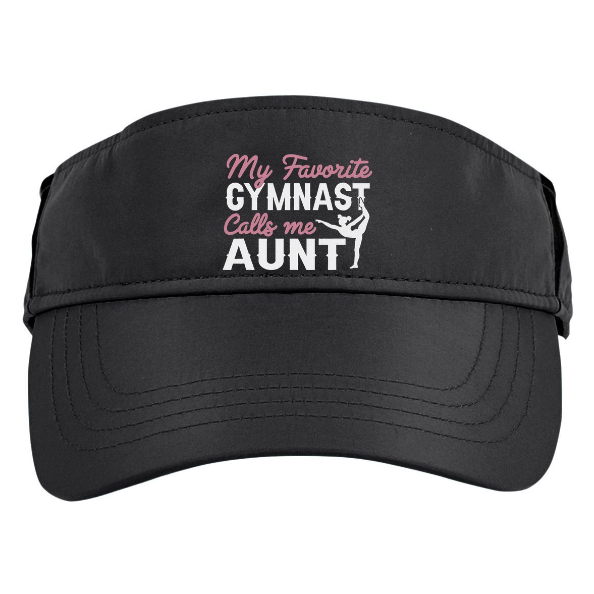 Gymnastics Aunt My Favorite Gymnast Calls Me Aunt Adult Drive Performance Visor
