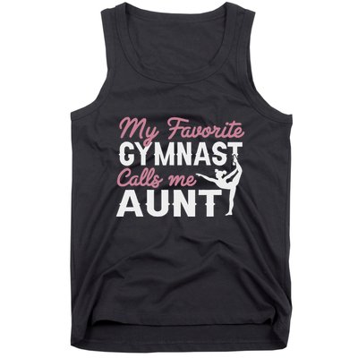 Gymnastics Aunt My Favorite Gymnast Calls Me Aunt Tank Top