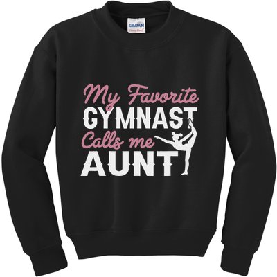 Gymnastics Aunt My Favorite Gymnast Calls Me Aunt Kids Sweatshirt