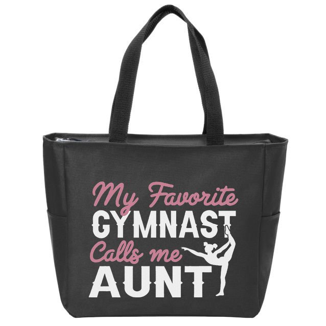 Gymnastics Aunt My Favorite Gymnast Calls Me Aunt Zip Tote Bag