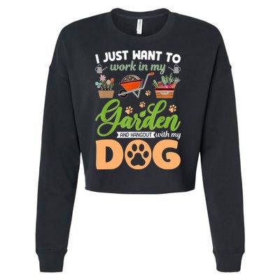 Garden And My Dog Plants Lover Funny Gardener Gardening Cropped Pullover Crew