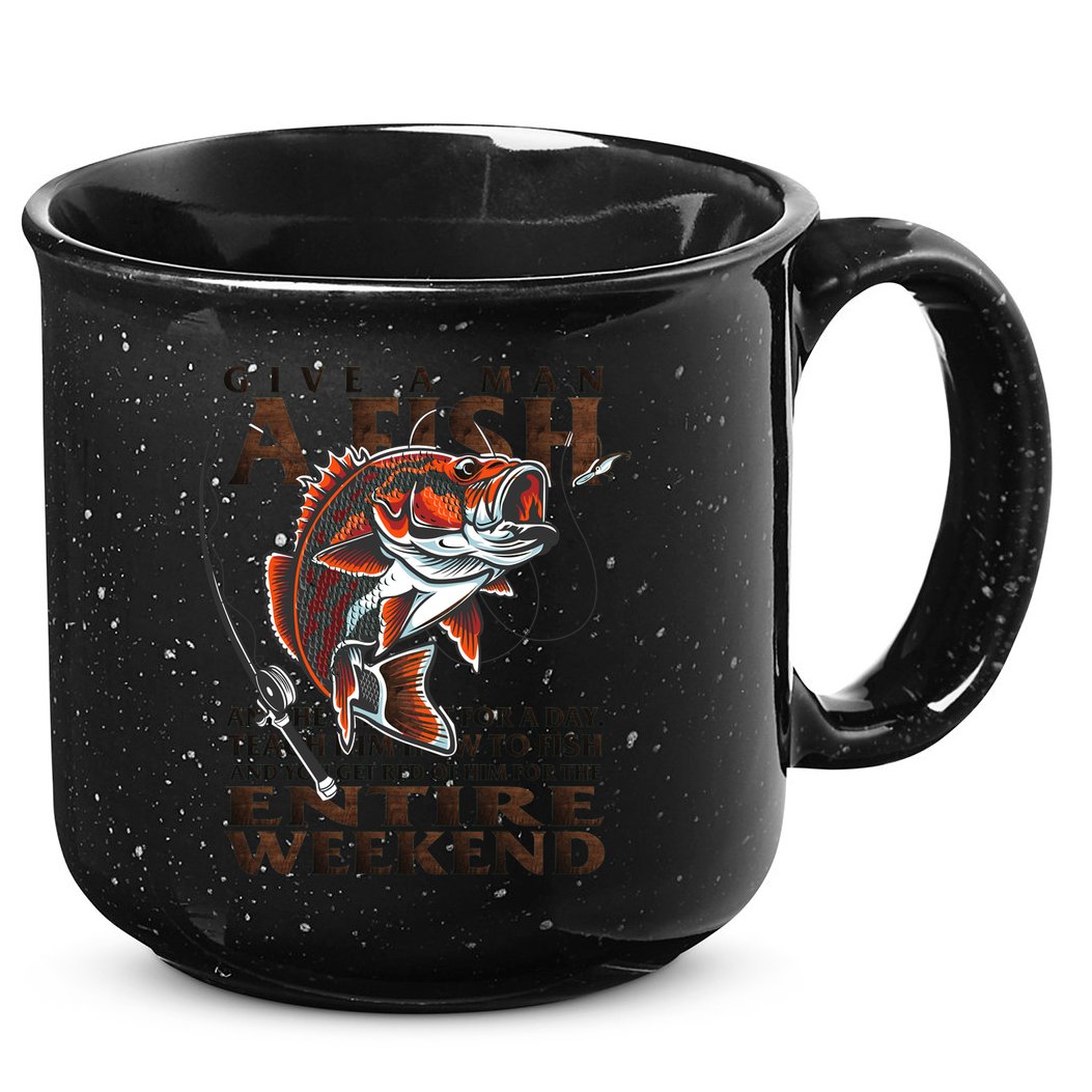 Give A Man A Fish Funny Fishing Fanatic 15oz Campfire Ceramic Mug
