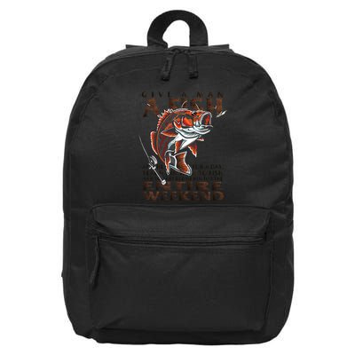 Give A Man A Fish Funny Fishing Fanatic 16 in Basic Backpack