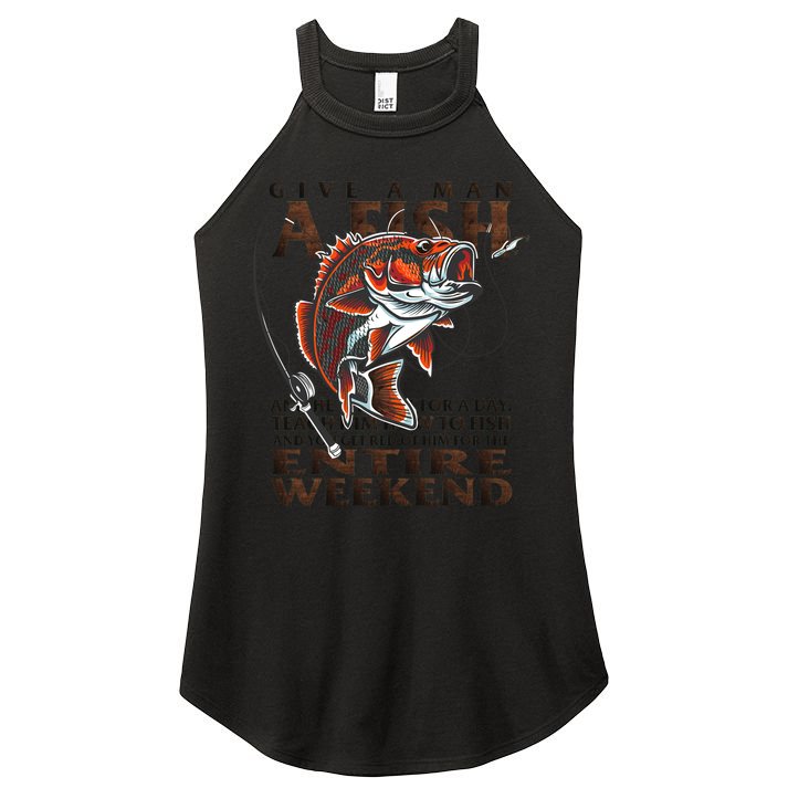 Give A Man A Fish Funny Fishing Fanatic Women's Perfect Tri Rocker Tank