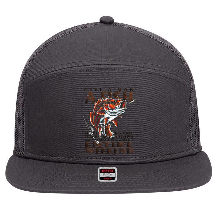 Give A Man A Fish Funny Fishing Fanatic 7 Panel Mesh Trucker Snapback Hat