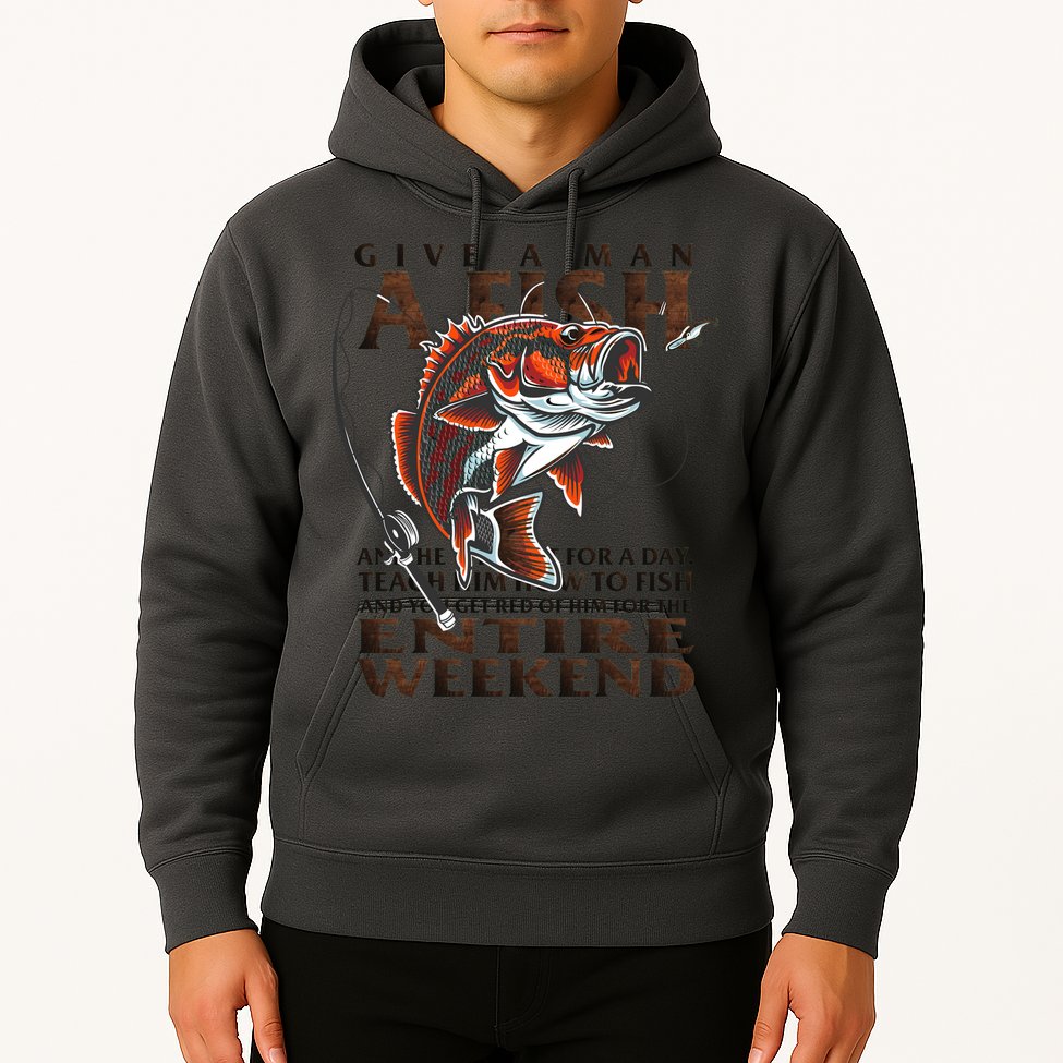 Give A Man A Fish Funny Fishing Fanatic Hoodie