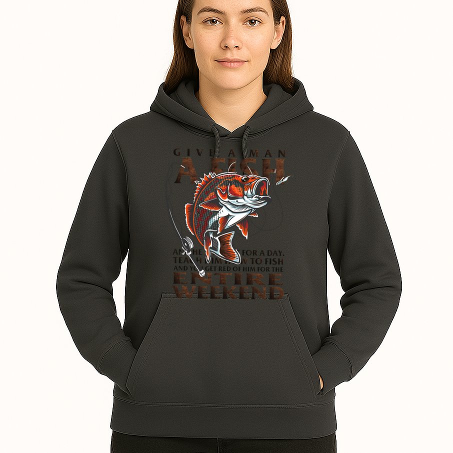 Give A Man A Fish Funny Fishing Fanatic Hoodie