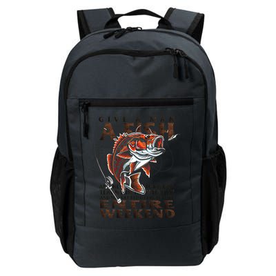 Give A Man A Fish Funny Fishing Fanatic Backpack