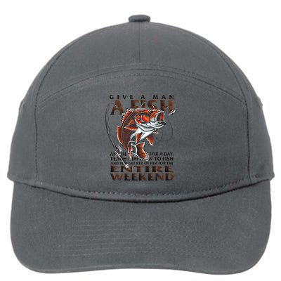 Give A Man A Fish Funny Fishing Fanatic 7-Panel Snapback Hat