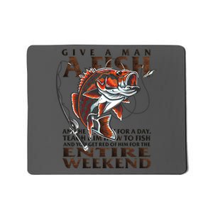 Give A Man A Fish Funny Fishing Fanatic Mousepad