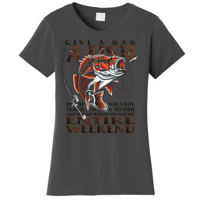 Give A Man A Fish Funny Fishing Fanatic Women's T-Shirt