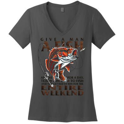 Give A Man A Fish Funny Fishing Fanatic Women's V-Neck T-Shirt