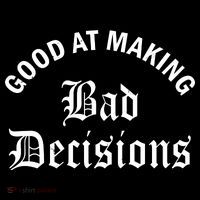 Good At Making Bad Decisions Funny Gift Cooling Performance Long Sleeve Crew