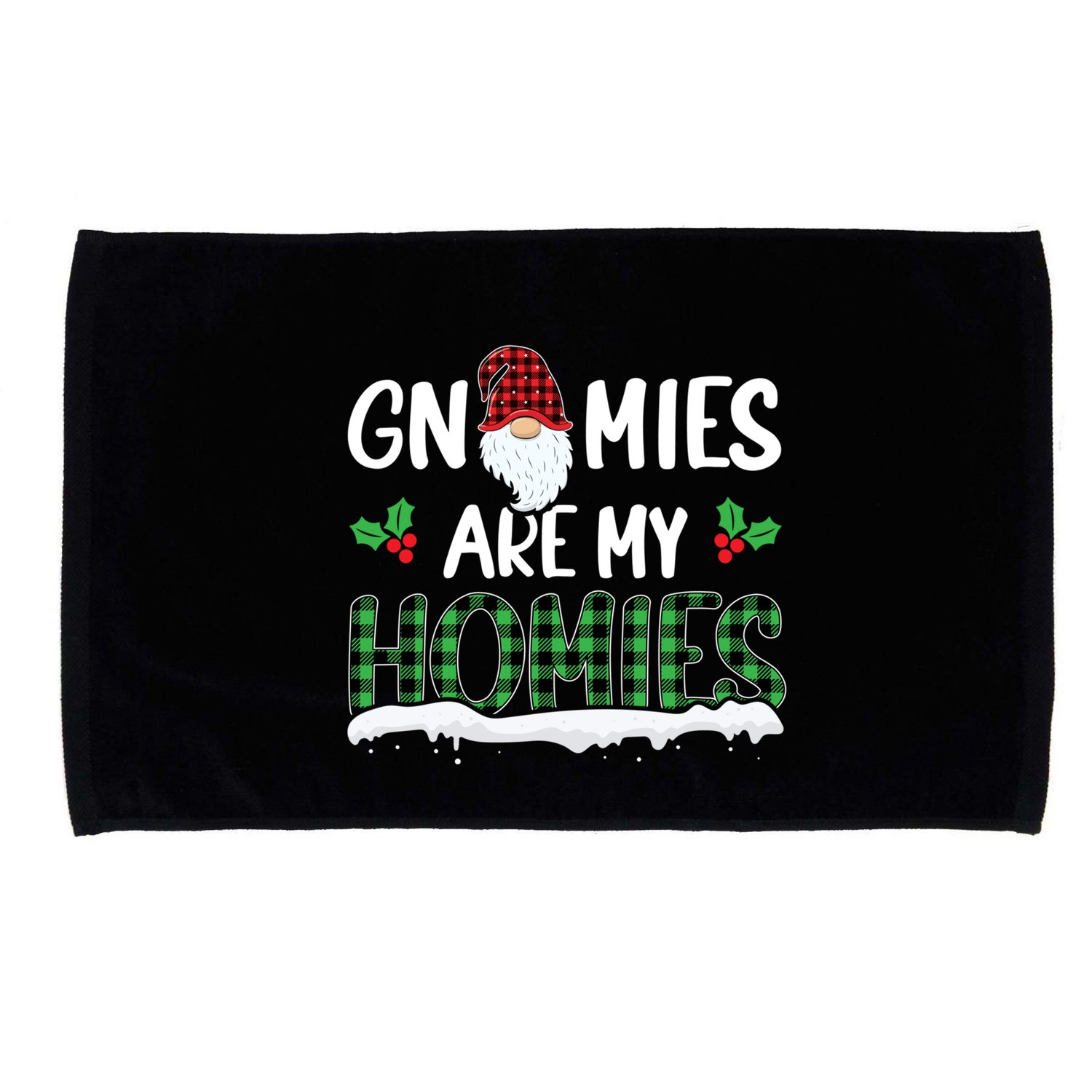 Gnomies Are My Homies Gnome Enthusiast Christmas Gnomies Gift Microfiber Hand Towel