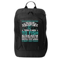 Give A Man A Fish Carp Fly Fishing Angling City Backpack