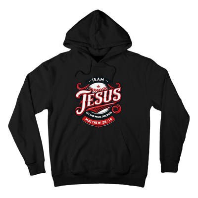 Go And Make Disciples Matthew 2819 Bible Verse Jesus Faith Tall Hoodie