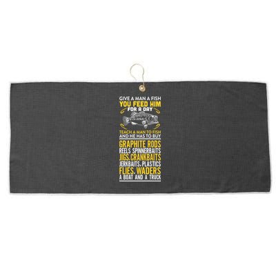 Give A Man A Fish You Feed Him For A Day Teach Him To Fish Funny Large Microfiber Waffle Golf Towel