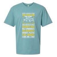 Give A Man A Fish You Feed Him For A Day Teach Him To Fish Funny Sueded Cloud Jersey T-Shirt