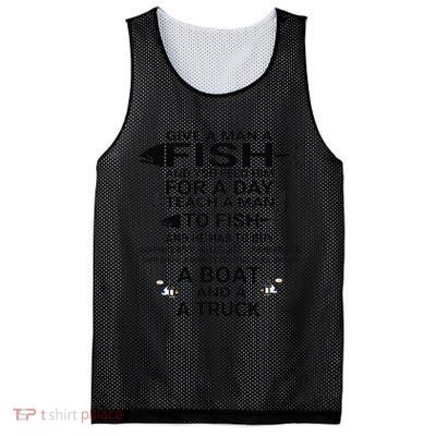 Give A Man A Fish Or Teach Him To Fish Fishing Mesh Reversible Basketball Jersey Tank