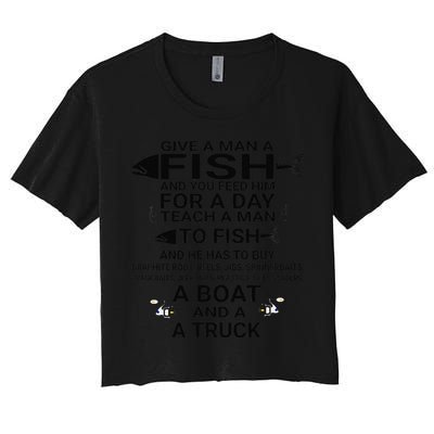 Give A Man A Fish Or Teach Him To Fish Fishing Crop Top