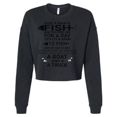 Give A Man A Fish Or Teach Him To Fish Fishing Cropped Pullover Crew