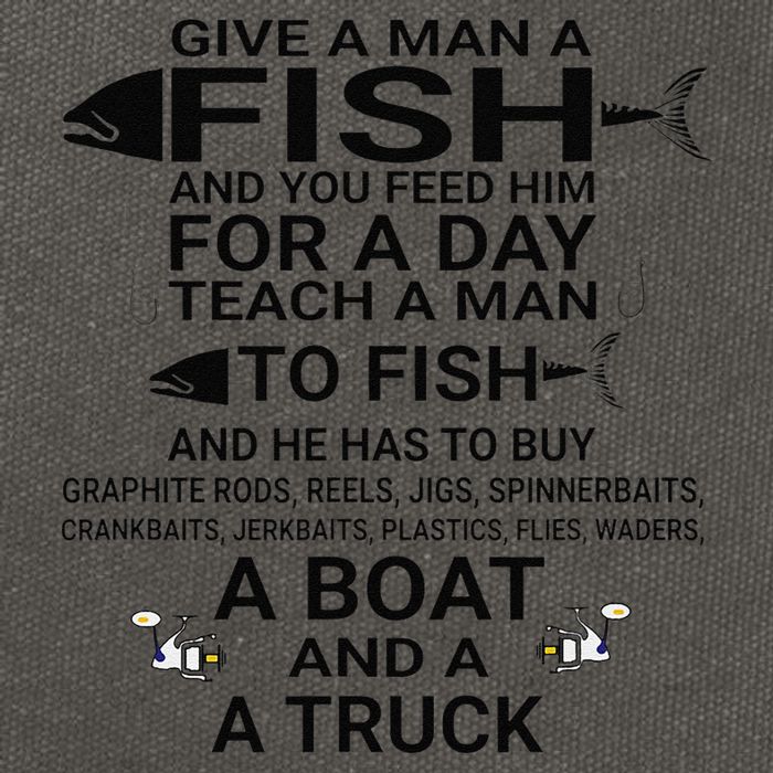Give A Man A Fish Or Teach Him To Fish Fishing Cotton Canvas Backpack