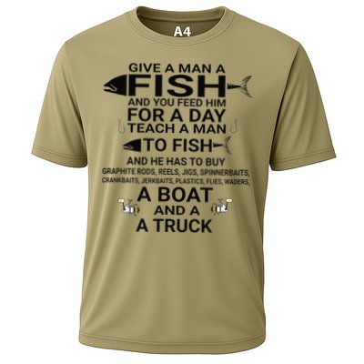Give A Man A Fish Or Teach Him To Fish Fishing Performance Shirt