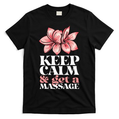 Get A Massage Therapist PT Massage Therapy T-Shirt