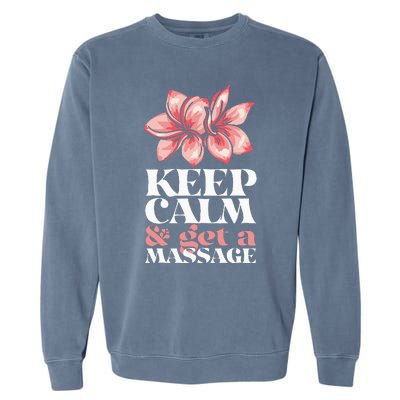 Get A Massage Therapist PT Massage Therapy Garment-Dyed Sweatshirt