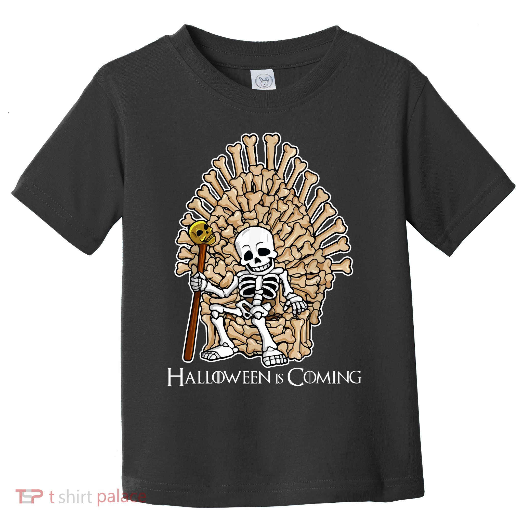 Game of Bones Halloween Is Coming  Toddler T-Shirt