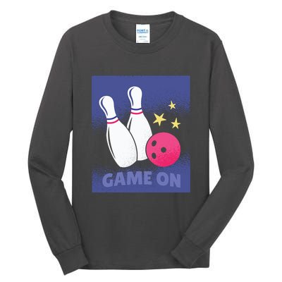 Game On Bowling Tall Long Sleeve T-Shirt