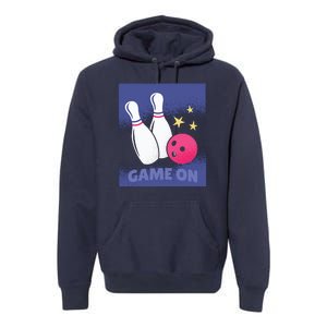 Game On Bowling Premium Hoodie