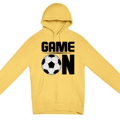 Game On Soccer Fan Premium Pullover Hoodie