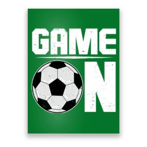 Game On Soccer Fan Poster