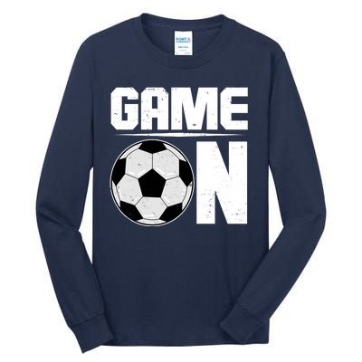 Game On Soccer Fan Tall Long Sleeve T-Shirt