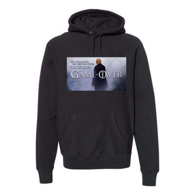 Game Over Donald J Trump No Collusion  Premium Hoodie