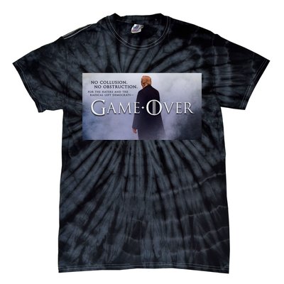 Game Over Donald J Trump No Collusion  Tie-Dye T-Shirt