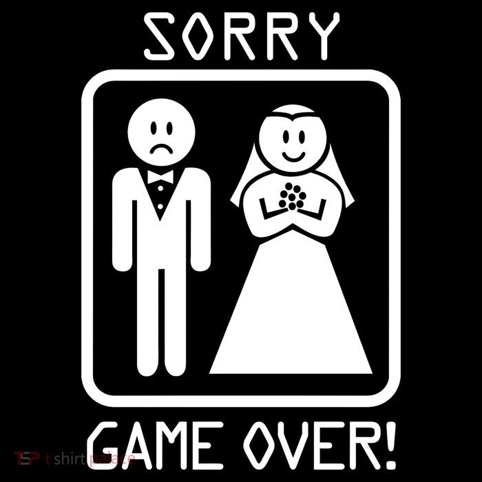 Game Over Sorry Gamer T-Shirt